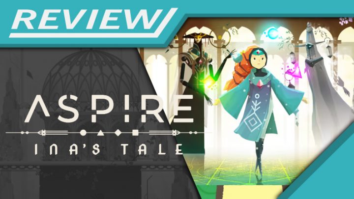 Review | Aspire: Ina’s Tale