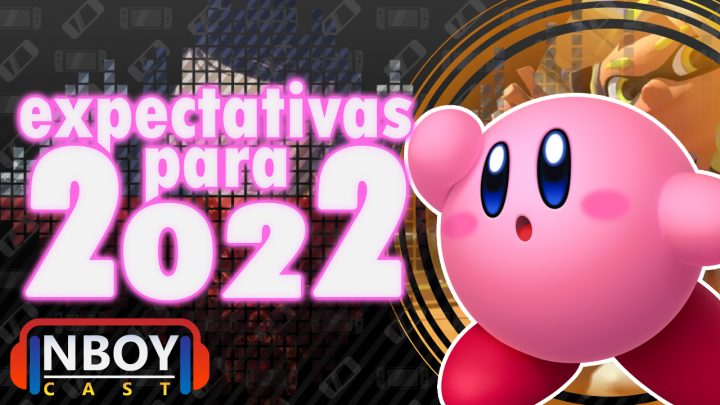 NBoyCast #5 | A chance da Nintendo de Surpreender em 2022